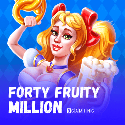 Forty Fruity Million